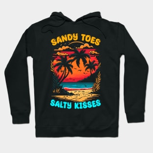 Sandy Toes Salty Kisses | Summer Beach lover Funny Hoodie